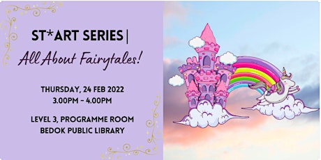 All About Fairytales! | ST*ART Series tickets