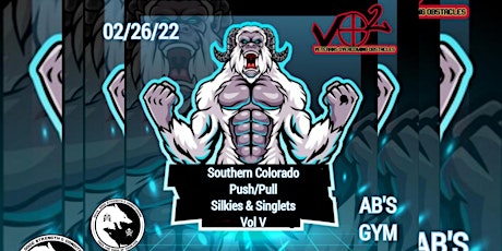 Southern Colorado Push/Pull....Silkies & Singlets Volume V tickets