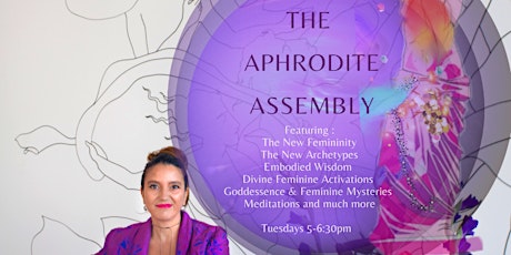 Aphrodite Assembly tickets