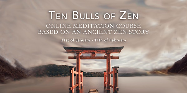 10 Bulls of Zen: Online Meditation Course