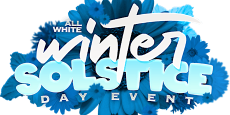 THE ELEGANT ALL WHITE WINTER SOLSTICE tickets