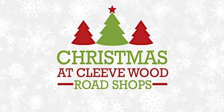 Christmas at Cleeve Wood Road Shops 2016 primary image
