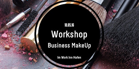 Hauptbild für Workshop: Business MakeUp