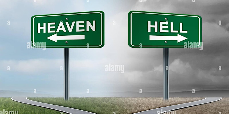 The Reality of Heaven and Hell