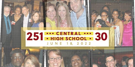 251 Central High School 30th Reunion primary image
