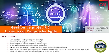 Gestion de projet 3.0: Livrer avec l'approche Agile
