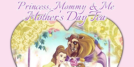 Princess, Mommy & Me Mother's Day Tea 2016 primary image