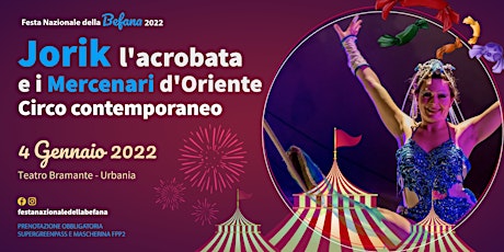 Circo Contemporaneo: Jorik l'acrobata e i  Mercenari d'Oriente  04/01