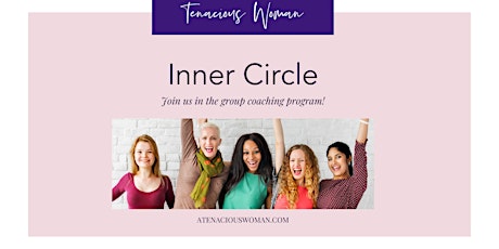 Tenacious Woman Inner Circle Tickets
