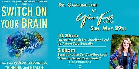 "How To Detox Your Brain" Seminar with Dr. Caroline Leaf primary image