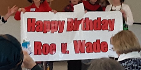 Roe v Wade 49th Anniversary tickets