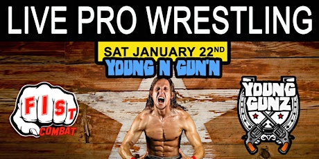 FIST Combat Pro Wrestling - Young N Gun'N primary image