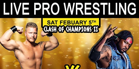 FIST Combat Pro Wrestling - Clash Of Champions 2! primary image