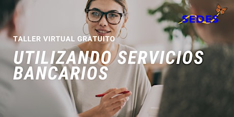 Utilizando Los Servicios Bancarios  - Taller Virtual GRATIS tickets