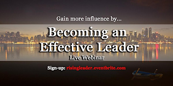 LIVE WEBINAR: Becoming an Effective Leader