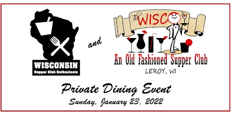 Wisconsin Supper Club Enthusiasts Dinner @ The Wisco tickets
