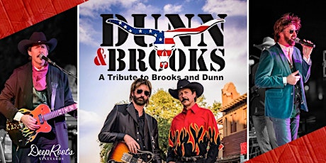 Brooks & Dunn covered by Dunn & Brooks and Great Texas Wine!!! tickets