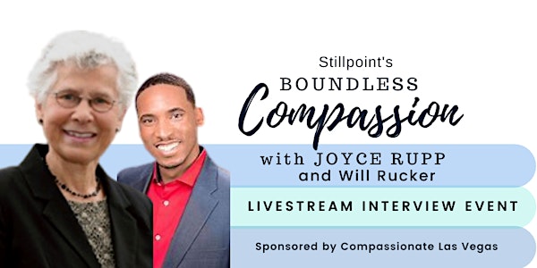 Joyce Rupp: Boundless Compassion (A Stillpoint Livestream Event)