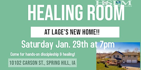 Healing Room & Discipleship at the Lage's New Home! tickets