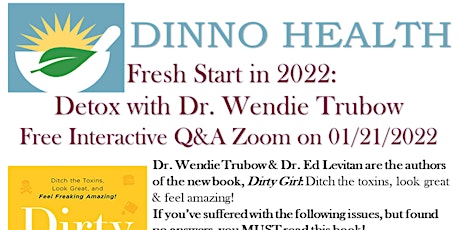 Fresh Start in 2022: Detox with Dr. Wendie Trubow Free Interactive Q&A tickets