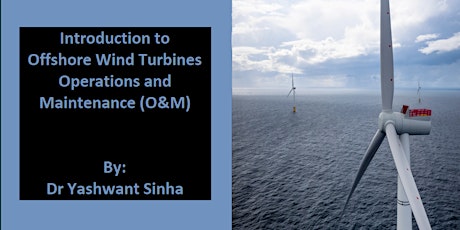 Introduction to Offshore Wind Turbines Operations and Maintenance tickets