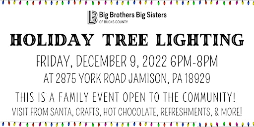 Big Brothers Big Sisters of Bucks County Holiday Tree Lighting