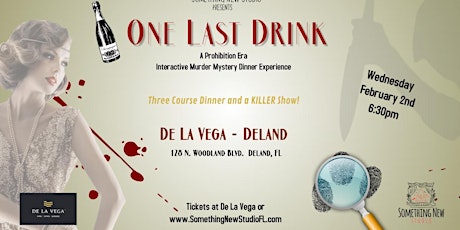 One Last Drink - A Prohibition Era Interactive Murder Mystery Dinner Event tickets