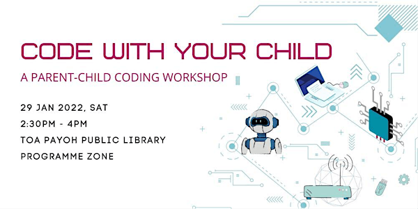 Code With Your Child! | Toa Payoh Public Library