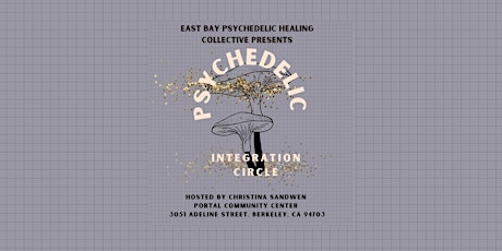 Psychedelic Integration+Sharing Circle tickets