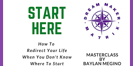 Start Here Masterclass: How to Design Your Life Worth Living tickets
