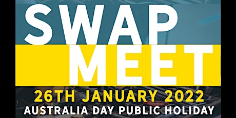 2.0 SWAP MEET - Australia Day Public Holiday tickets