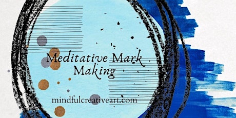 Meditative Mark Making with Wet and Dry Media primary image