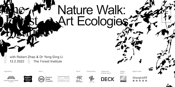 Nature Walk: Art Ecologies with Robert Zhao Renhui and Dr Yong Ding Li