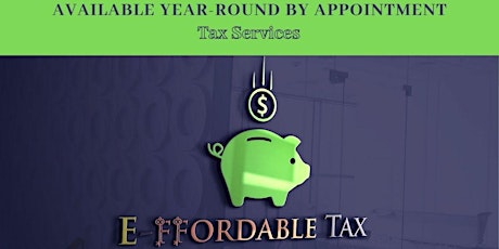 E-ffordable Tax Service: Get Your Taxes Done by Tax experts (Save +Quality) tickets