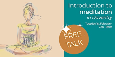 Free talk: introduction to meditation in Daventry tickets