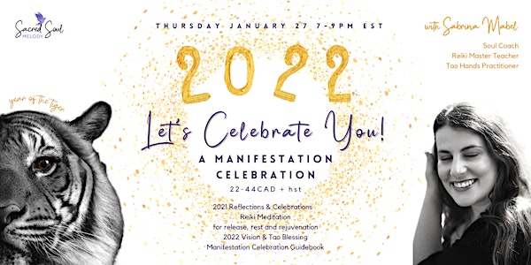 2022 Let's Celebrate You: A Manifestation Celebration