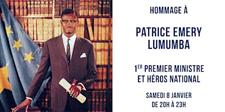 Hommage à Patrice Émery LUMUMBA, 1er Premier ministre et Héros national primary image