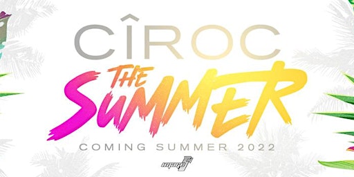 Ciroc Summer Indy 2022.