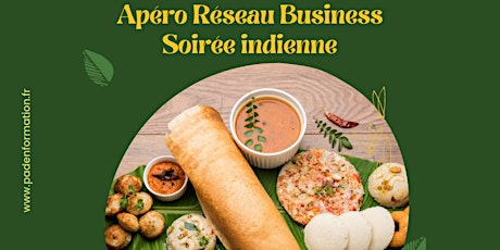 Apéro Réseau Business Entrepreneurs - Soirée indienne billets