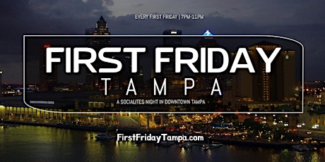 Imagen principal de First Friday  Tampa - Downtown CANCELLED