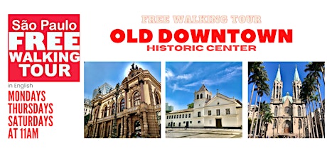 Imagem principal do evento SP Free Walking Tour - OLD DOWNTOWN (English)