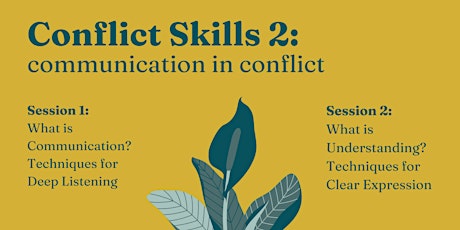 Conflict Skills 2: Communication in Conflict primary image