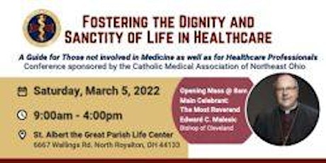 Fostering the Dignity & Sanctity of Life in Healthcare tickets
