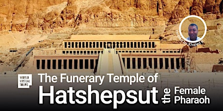FREE - The Funerary Temple of Hatshepsut. Ancient Egypt Virtual Tour entradas