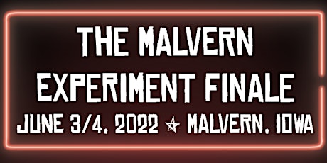 The Malvern Experiment Finale tickets
