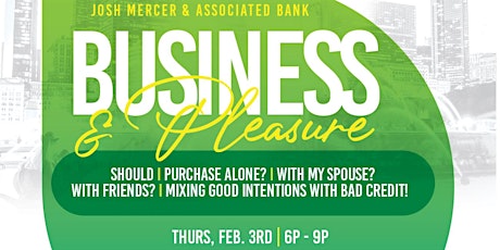 The Real Estate Meetup presents Business and Pleasure tickets