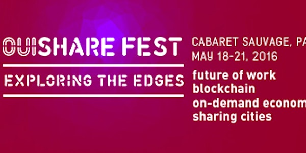 OuiShare Fest Paris 2016