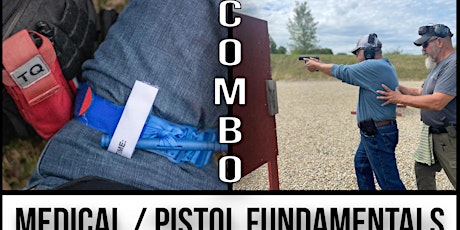 Medical / Pistol Fundamentals COMBO tickets
