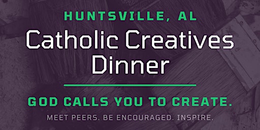 Catholic Creatives Dinner