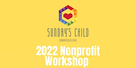 2022 Sunday's Child Virtual Nonprofit Workshop tickets